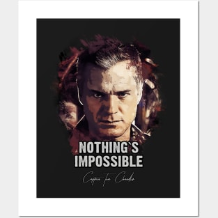 Nothing`s Impossible - Captain Tom Chandler Posters and Art